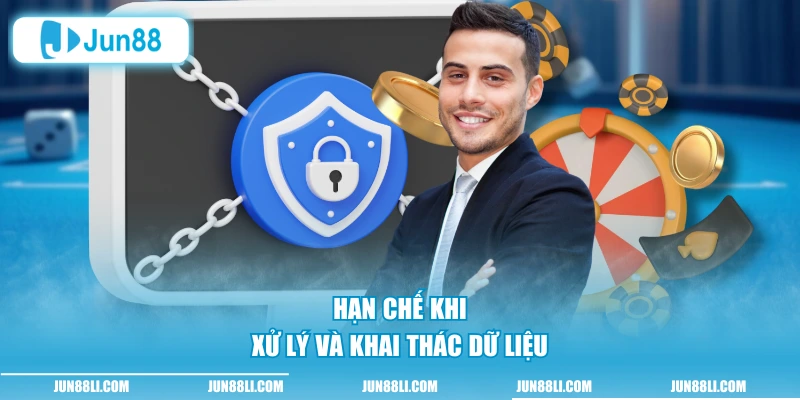 Hạn chế khi xử lý và khai thác dữ liệu
