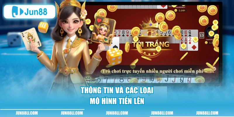 Thông tin và các loại mô hình tiến lên