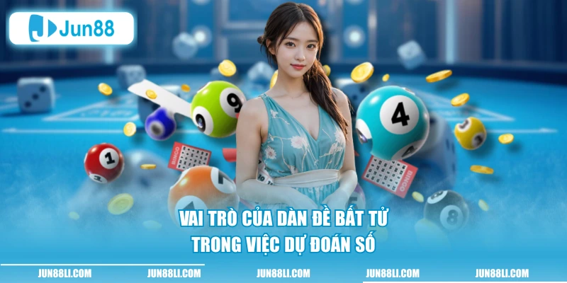 Vai trò của dàn đề bất tử trong việc dự đoán số